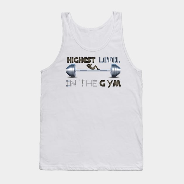 Hardest worker in the room, fit, highest level, gym lover,fitness,squat, for men's, for womens,beast Tank Top by Wa-DeSiGn-DZ